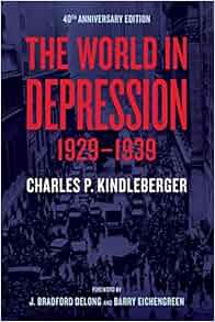 The World In Depression 1929 1939 Charles P