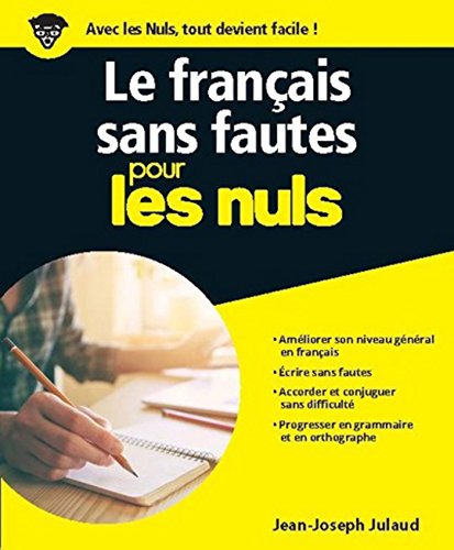 Le français sans fautes pour les Nuls grand format (French Edition) by Jean-Joseph JULAUD