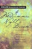 A Midsummer Night's Dream (Folger Shakespeare Library)