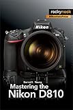 Mastering the Nikon D810