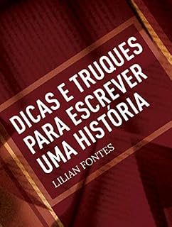 Livro Dicas e truques para escrever uma história