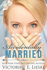 Accidentally Married (The Married Series Book 1)