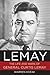 LeMay: The Life and Wars of General Curtis LeMay by 
