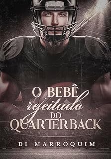 Livro O Bebê Rejeitado do Quarterback