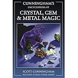 Cunningham's Encyclopedia of Crystal, Gem & Metal Magic (Cunningham's Encyclopedia Series, 2)