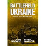 Battlefield Ukraine: Book One of the Red Storm Series