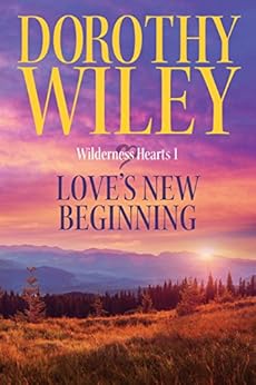 Love S New Beginning An American Historical Romance