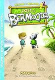 Lost in Bermooda (Welcome to Bermooda!)