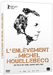 L'Enlèvement de Michel Houellebecq
