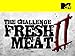 The Challenge: Fresh Meat 2