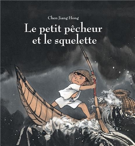couverture de : Le petit p&ecirc;cheur et le squelette