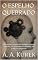 Livro O ESPELHO QUEBRADO: Uma jornada através das múltiplas faces da adicção - da neurociência à literatura, da política à psicanálise