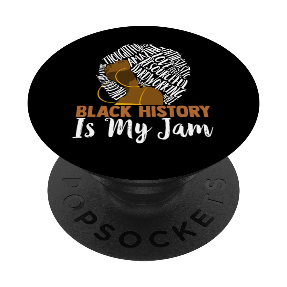 Black History is my Jam Melanin Teacher PopSockets Swappable PopGrip