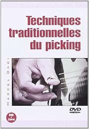 Marcel Dadi: Techniques Traditionnelles Du Picking
