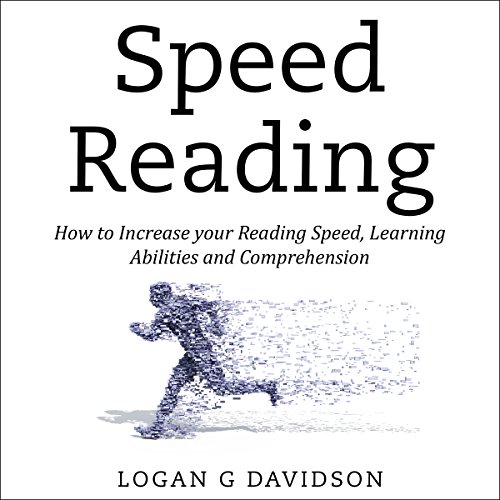 [E.B.O.O.K] Speed Reading: How to Increase Your Reading Speed, Learning Abilities and Comprehension [Z.I.P]
