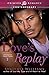 Love's Replay (Henderson Family)