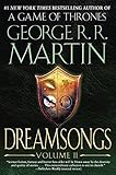 Dreamsongs: Volume II by George R. R. Martin