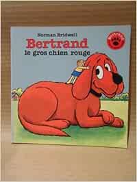 Bertrand Gros Le Chien Rouge: 9780590718981: Books - Amazon.ca