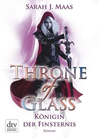 Amazoncom Throne Of Glass 4 Königin Der Finsternis - 