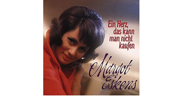 Margot Eskens Ein Herz Das Kann Man Nicht Kaufen By Margot Eskens Amazon Com Music