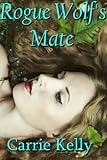 Rogue Wolf's Mate (bbw, alpha werewolf)