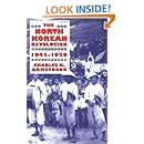 The North Korean Revolution, 1945&ndash;1950 (Studies of the Weatherhead East Asian Institute, Columbia University)