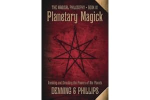 Planetary Magick: The Heart of Western Magick (Llewellyn's High Magick Series)