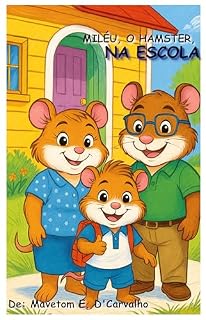 Livro Miléu, O Hamster: Na Escola