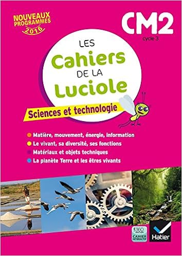 Cahiers De La Luciole Cm2 Sciences Et Technologie Amazonca - 