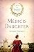 Médicis Daughter: A Novel of Marguerite de Valois