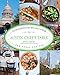 Austin Chef's Table: Extraordinary Recipes From The Texas Capital by