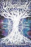 Upperworld: Shamanism and Magick of the Celestial Realms by 