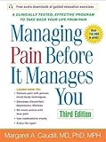 Managing Pain Before It Manages You, Third Edition by 
