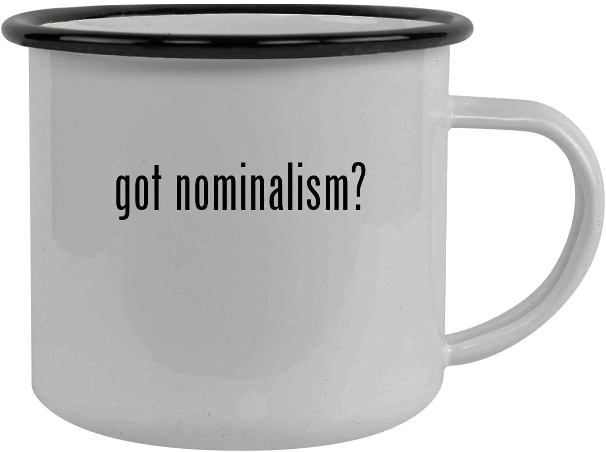got nominalism? - Stainless Steel 12oz Camping Mug, Black