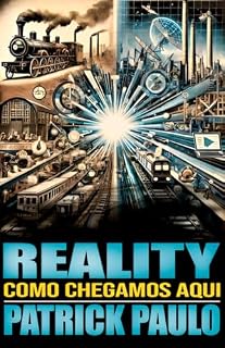Livro Reality: Como Chegamos Aqui