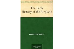 The Early History of the Airplane