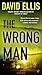 The Wrong Man (A Jason Kolarich Novel)