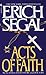 Acts of Faith: A Novel