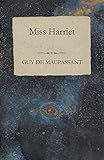 Miss Harriet by Guy de Maupassant