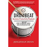 Drumbeat Business Productivity Playbook: How to Beat Goals and Disorganization