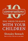 10 Conversations You Need to Have with Your Children by 