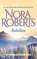 Rebellion (The MacGregors) Rebellion (The MacGregors)