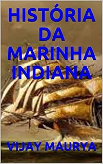 Livro HISTÓRIA  DA  MARINHA  INDIANA