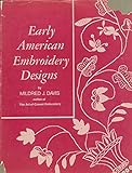 Early American Embroidery Designs by