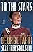 To The Stars: The Autobiography of George Takei (Star Trek) by George Takei