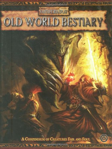 Download Warhammer Fantasy Roleplay: Old World Bestiary, Vol. 1 Download Warhammer Fantasy Roleplay: Old World Bestiary, Vol. 1