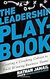 The Leadership Playbook: Creating a Coaching Culture to Build Winning Business Teams