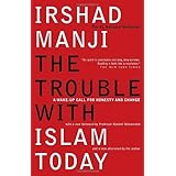 By Irshad Manji The Trouble with Islam Today (First Edition) [Paperback]
