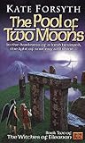 The Pool of Two Moons: Witches of Eileanen Book 2 (Witches of Eileanan)