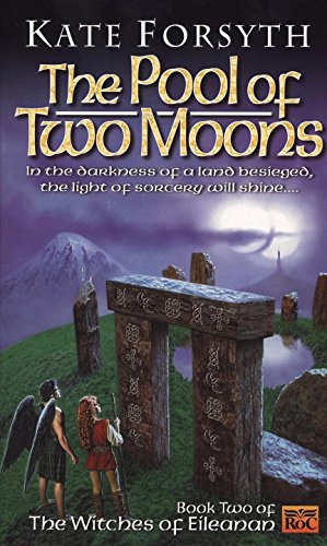 The Pool of Two Moons: Witches of Eileanen Book 2 (Witches of Eileanan)